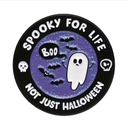 Spooky for life enamel pin